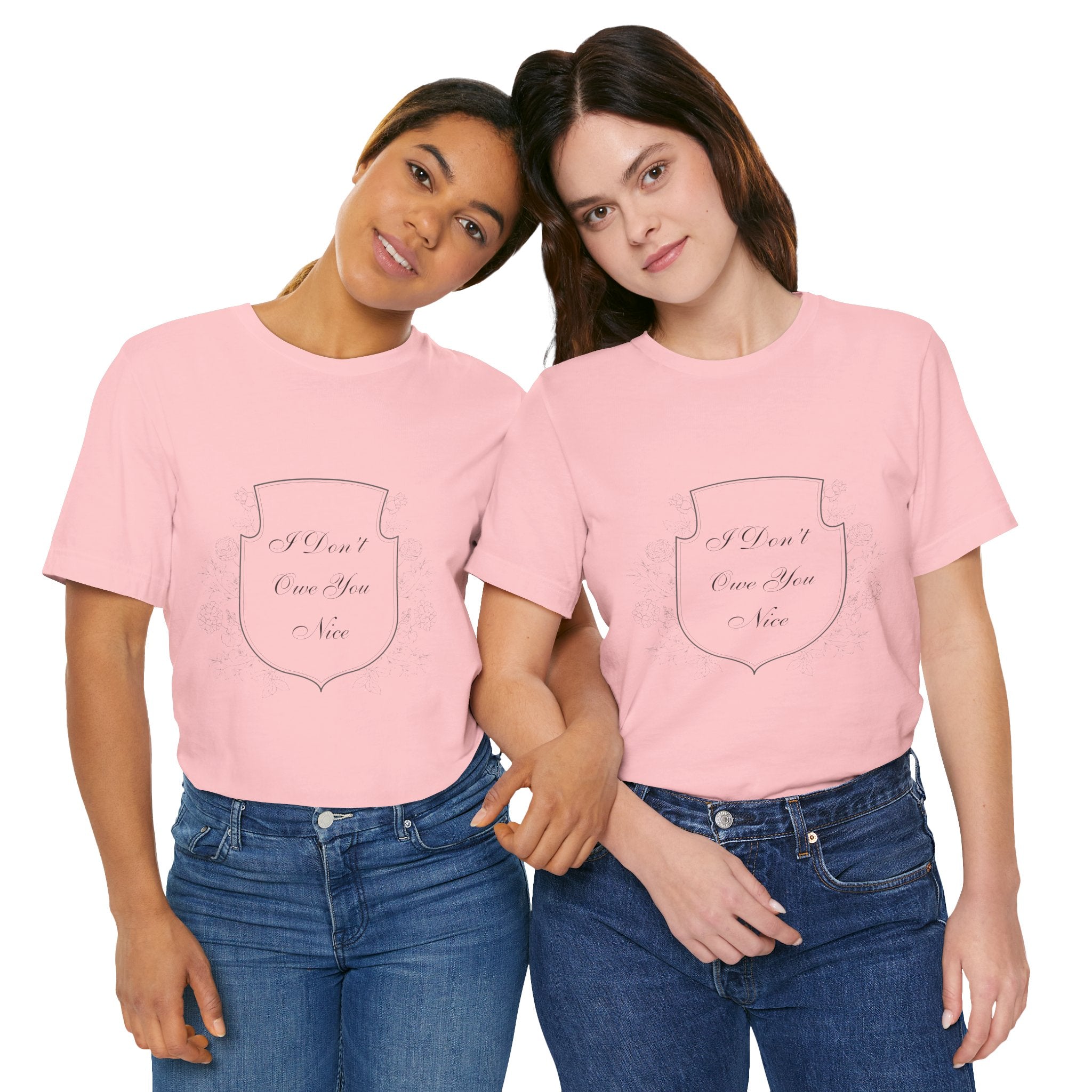 T‑Shirt — 'I Don't Owe You Nice' Vintage Script Tee