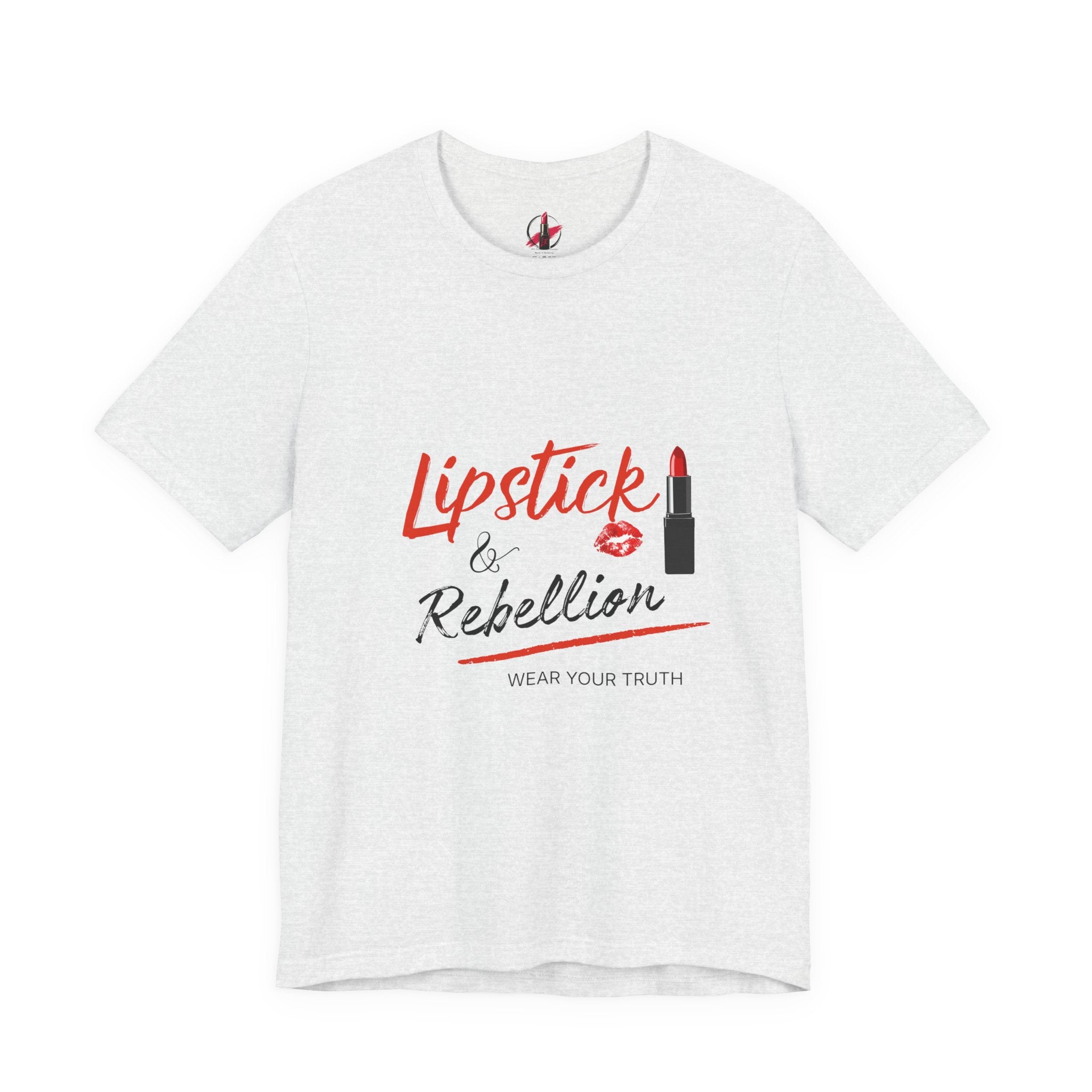 Lipstick & Rebellion Tee — Wear Your Truth Graphic T-Shirt
