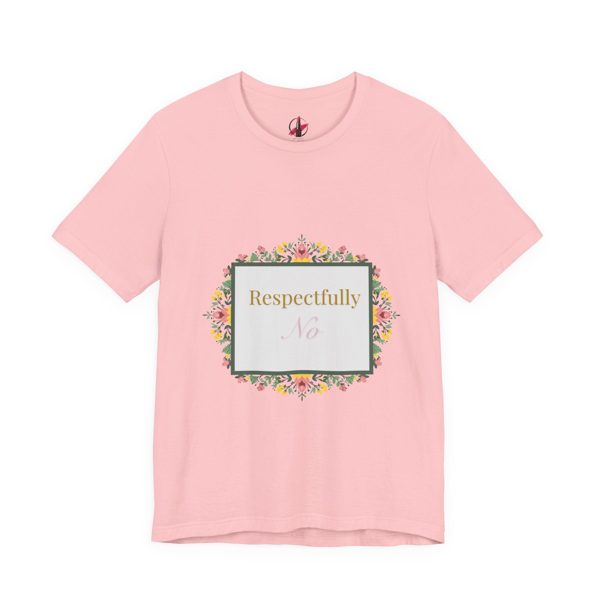 Respectfully No Floral Graphic Tee