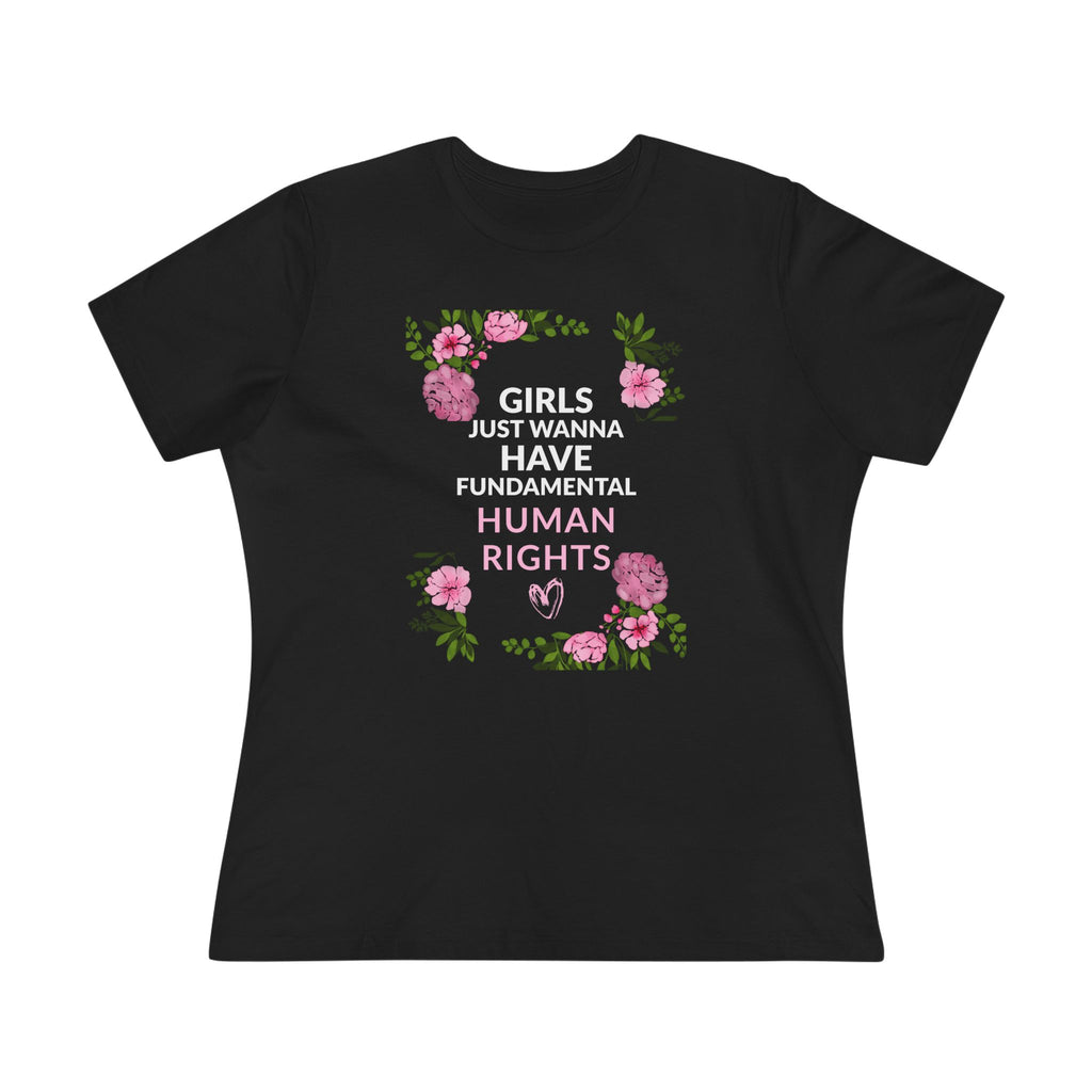 Women's Tee - "Girls Just Wanna Have Fundamental Human Rights" Floral Feminist T-Shirt