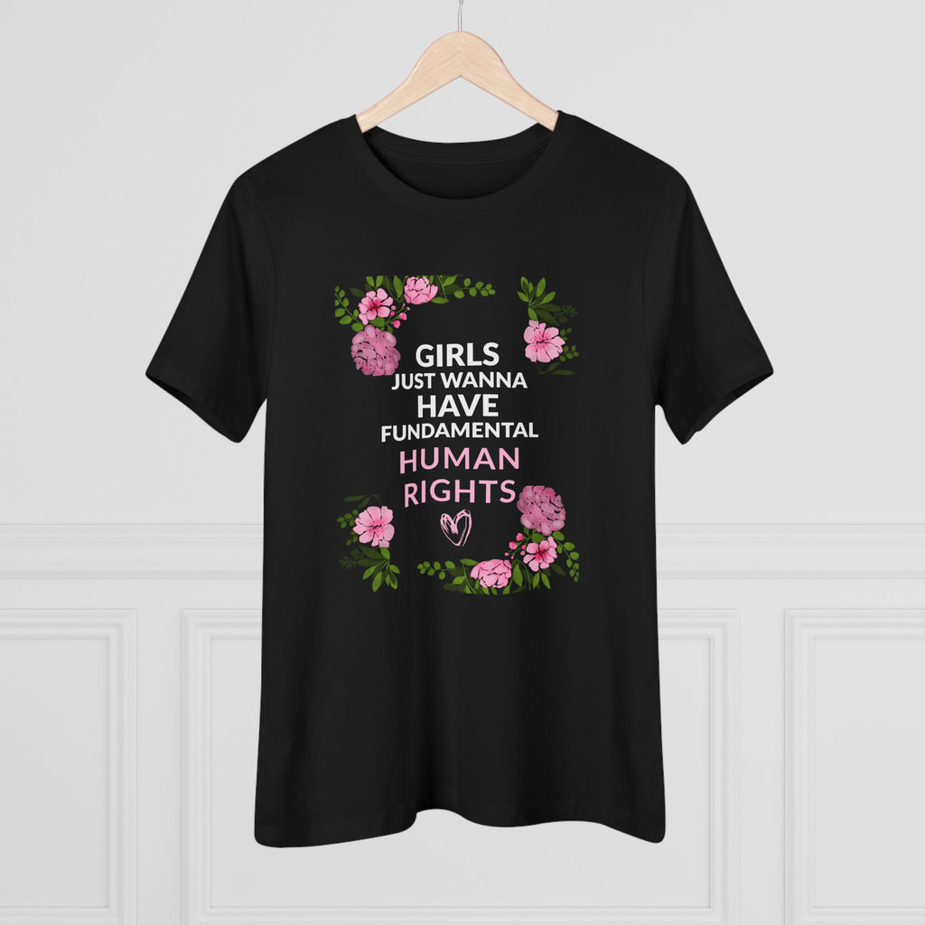 Women's Tee - "Girls Just Wanna Have Fundamental Human Rights" Floral Feminist T-Shirt